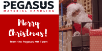 Seasons Greetings from all of the team at Pegasus Material Handling